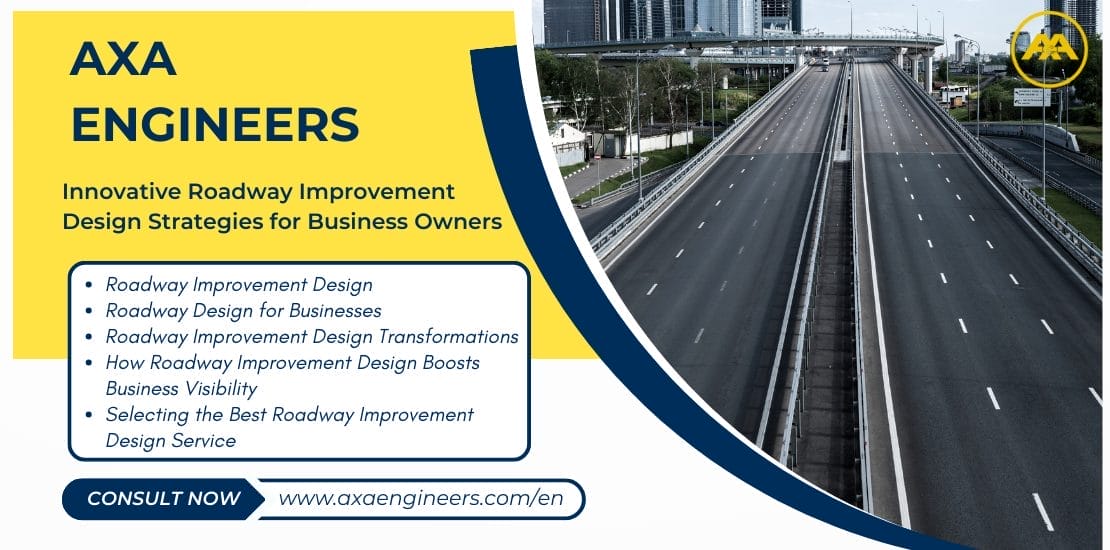 Optimice su negocio con estrategias innovadoras de diseño para la mejora de carreteras. ¡Póngase en contacto con nosotros hoy!